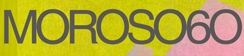 MOROSO